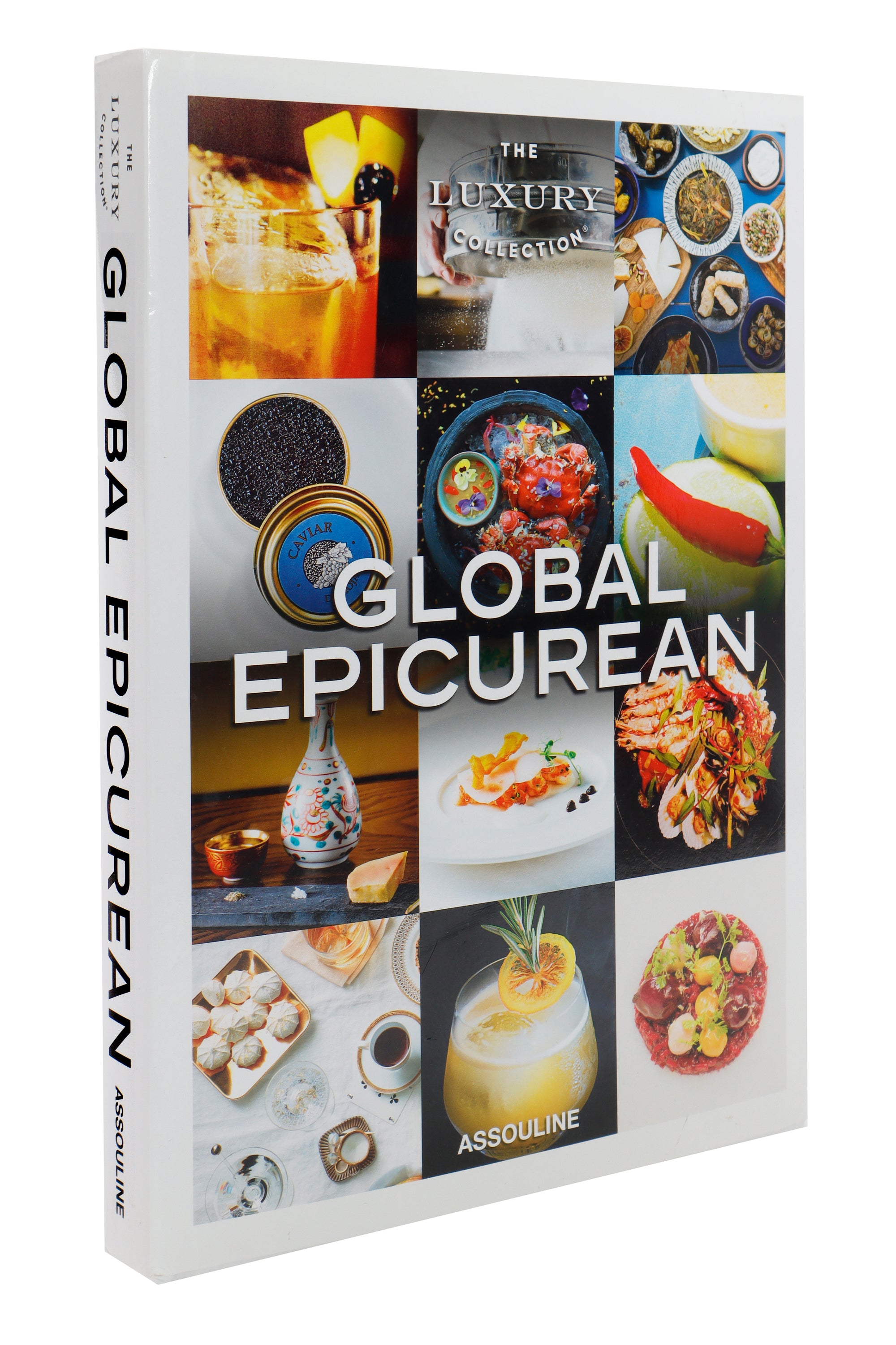 The Luxury Collection: Global Epicurean por Joshua David Stein